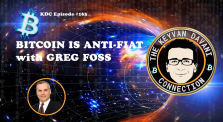 Bitcoin is Anti-Fiat - with Greg Foss / KYC # 163 by The Keyvan Davani Connection