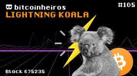 A história de um pioneiro da Lightning - Convidado Lightning Koala by bitcoinheiros