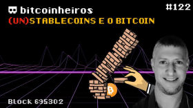 (Un)stablecoins e o Bitcoin - Convidado Marcel Pechmann by bitcoinheiros