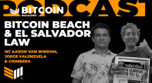 Bitcoin Beach and the El Salvador Bitcoin Law w/ Aaron van Wirdum, Jorge Valenzuela & Chimbera by bitcoinmagazine