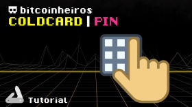 3 - Configurações do PIN e Passphrase da Coldcard by bitcoinheiros