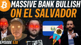 Morgan Stanley Bullish on El Salvador Despite Bitcoin Crash | EP 538 by Simply Bitcoin