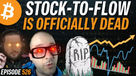 Bitcoin Stock-To-Flow is Officially Dead | EP 526 by Simply Bitcoin
