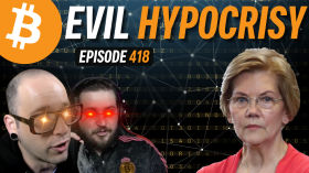 Elizabeth Warren against bitcoin even if it helps her cause? | EP 418 by Simply Bitcoin