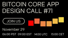 Bitcoin Core App Design Call #71 by Bitcoin Design Community