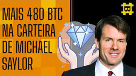 Saylor compra mais 480 BTC, verdadeiro Diamond hands? - [CORTE] by HASH - Cortes bitcoinheiros