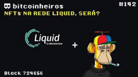 NFTs na Liquid - Convidado Hashratebtc by bitcoinheiros