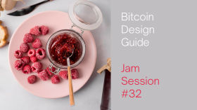 Bitcoin Design Guide Jam Session #32 by Bitcoin Design Community