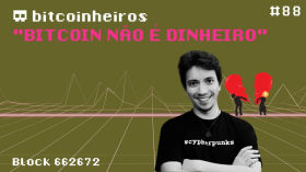 "Bitcoin não é dinheiro" (Convidado Avelino: 2/2) by bitcoinheiros