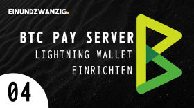 BTC Pay Server - Lightning Wallet einrichten by einundzwanzigpodcast