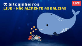 LIVE - Não alimente as baleias by bitcoinheiros