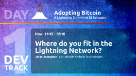 Where do you fit in the Lightning Network? - Jestopher - Day 1 DEV Track - AB21 by Adopting Bitcoin