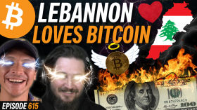 Lebanon Abandons Fiat Currency, ADOPTS Bitcoin in MASS | EP 615 by Simply Bitcoin