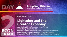 Lightning and the Creator Economy - Tidwell, Sheinfeld, Harper, Dickerson Day 2 ECON Track - AB21 by Adopting Bitcoin