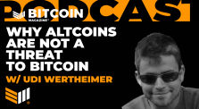 Why Altcoins are Not a Threat to Bitcoin w/ Udi Wertheimer by bitcoinmagazine