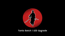 Tanto Batch 1 - LED Upgrade Tutorial by RoninDojo