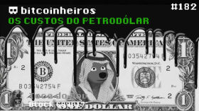Revelando os custos do Petrodólar by bitcoinheiros