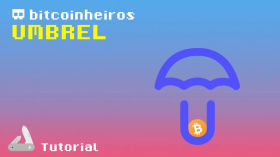 UMBREL, seu node Bitcoin by bitcoinheiros