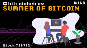 Summer of Bitcoin, oportunidade para programadores - Com Bruno Garcia e Davidson Souza by bitcoinheiros