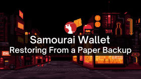 Restoring Samourai Wallet From A Paper Backup (2021) by Samourai Wallet