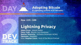 Lightning Privacy - Ficsor, Teinturier, Openoms - Day 2 DEV Track - AB21 by Adopting Bitcoin