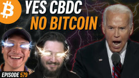 Biden's White House Doesn't Want YOU to Use Bitcoin | EP 579 by Simply Bitcoin