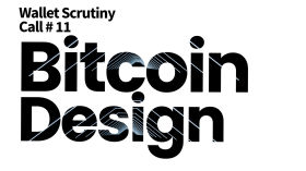 Wallet Scrutiny call #11 by Bitcoin Design Community