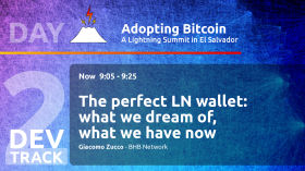 The perfect LN wallet: what we dream of, what we have now - Giacomo Zucco - Day 2 DEV Track - AB21 by Adopting Bitcoin