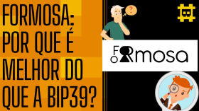 O que a Formosa pretende fazer melhor do que a BIP-39? - Explicação prática do projeto - [CORTE] by HASH - Cortes bitcoinheiros