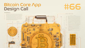 Bitcoin Core App Design Call #66 by Bitcoin Design Community