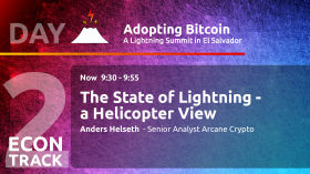 The State of Lightning: A Helicopter View - Anders Helseth - Day 2 ECON Track - AB21 by Adopting Bitcoin