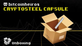 Unboxing da carteira de metal Cryptosteel Capsule by bitcoinheiros