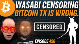 Samourai Wallet Reacts to Wasabi Wallet Censoring Bitcoin Transactions | EP 458 by Simply Bitcoin
