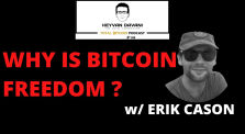 KDC #149: Why is Bitcoin Freedom? - with Erik Cason by The Keyvan Davani Connection