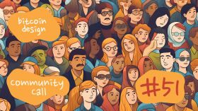 Community call #51: Payments in Brazil & Twitter Spaces glitches by Bitcoin Design Community