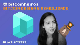 Bitcoin design e usabilidade - Convidada Patrícia Estevão by bitcoinheiros
