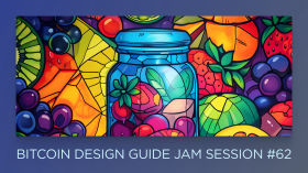 Bitcoin Design Guide Jam Session #62 by Bitcoin Design Community