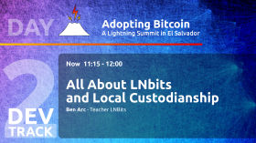 All About LNbits and Local Custodianship - Ben Arc - Day 2 DEV Track - AB21 by Adopting Bitcoin