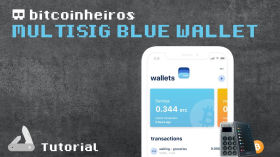 Multisig com a BlueWallet by bitcoinheiros