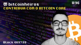 Como colaborar com o Bitcoin Core - Convidado Bruno Garcia by bitcoinheiros