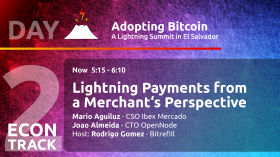Lightning Payments from a Merchant's Perspective - João Almeida, Mario Aguiluz - Day 2 ECON Track - AB21 by Adopting Bitcoin