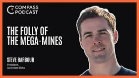 The Folly of the Mega-Mines by compassmining