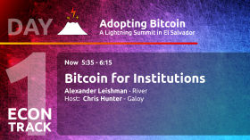 Bitcoin for Institutions - Alex Leishman  - Day 1 ECON Track - AB21 by Adopting Bitcoin