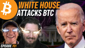 BREAKING: White House Admits it DOES NOT Like Bitcoin | EP 701 by Simply Bitcoin