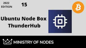 UNB22 - 15 - ThunderHub by Ministry of Nodes