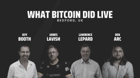 WBD Live in Bedford with Jeff Booth, James Lavish, Lawrence Lepard & Ben Arc by What Bitcoin Did