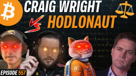 CRAIG WRIGHT VS. HODLONAUT | EP 557 by Simply Bitcoin