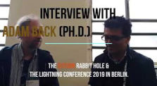 TheKeyvanDavaniConnection#38: Adam Back (PhD) - The Bitcoin Rabbit Hole & The Lightning Conference 2019. by The Keyvan Davani Connection