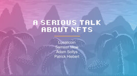 A serious talk about NFTs - Adopting Bitcoin Day 2 - Galoy Stage by Adopting Bitcoin