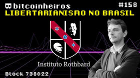 Libertarianismo no Brasil - Com Cristiano Chiocca (Instituto Rothbard) Parte 1/2 by bitcoinheiros